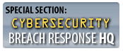 SPECIAL SECTION: Cybersecurity Breach Response HQ
