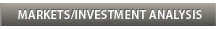 Markets/Investment Analysis